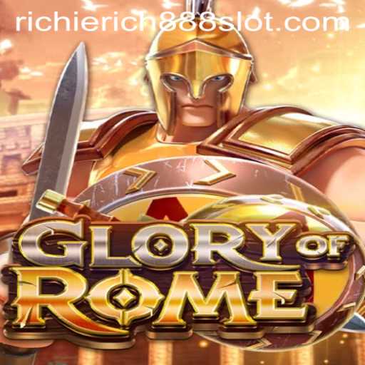 Experience the Epic Strategy of GloryofRome with RichieRich888